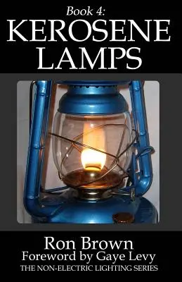 Libro 4: Lámparas de queroseno - Book 4: Kerosene Lamps