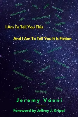 Te voy a contar esto y te voy a decir que es ficción - I Am To Tell You This And I Am To Tell You It Is Fiction