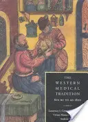 La tradición médica occidental: 800 a.C. a 1800 d.C. - The Western Medical Tradition: 800 BC to Ad 1800