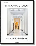 Entradas de Milán. Ingressi Di Milano - Entryways of Milan. Ingressi Di Milano