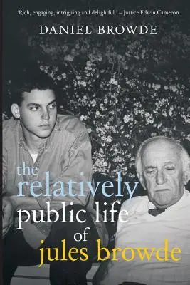 La vida relativamente pública de Jules Browde - The Relatively Public Life of Jules Browde