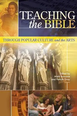 La enseñanza de la Biblia a través de la cultura popular y las artes - Teaching the Bible through Popular Culture and the Arts