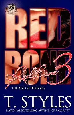 Redbone 3: El ascenso del redil (The Cartel Publications Presents) - Redbone 3: The Rise of The Fold (The Cartel Publications Presents)