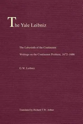 El laberinto del continuo: Escritos sobre el problema del continuo, 1672-1686 - The Labyrinth of the Continuum: Writings on the Continuum Problem, 1672-1686