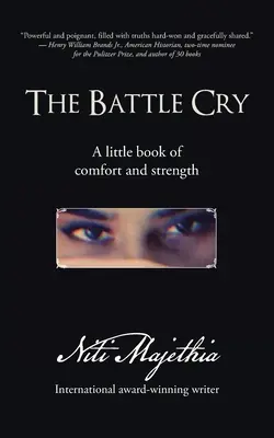 El Grito de Batalla: Un pequeño libro de consuelo y fortaleza - The Battle Cry: A Little Book of Comfort and Strength