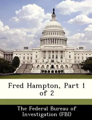 Fred Hampton, Parte 1 de 2 - Fred Hampton, Part 1 of 2