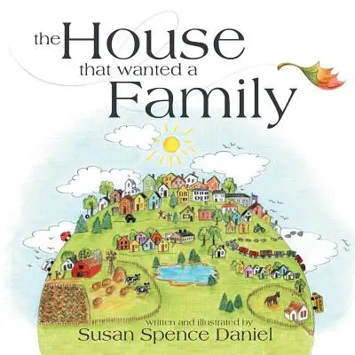 La casa que quería una familia - The House That Wanted a Family