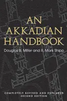 Manual de acadio: Ayudas, Paradigmas, Glosario, Logogramas y Lista de Signos: Segunda edición completamente revisada y ampliada - An Akkadian Handbook: Helps, Paradigms, Glossary, Logograms, and Sign List: Completely Revised and Expanded Second Edition