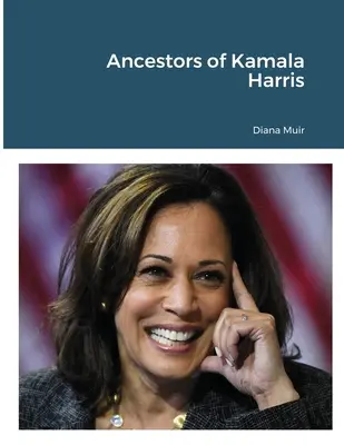 Ancestros de Kamala Harris - Ancestors of Kamala Harris