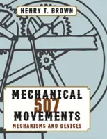 507 Movimientos Mecánicos - 507 Mechanical Movements