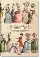 Auguste Racinet. La historia completa del traje - Auguste Racinet. the Complete Costume History