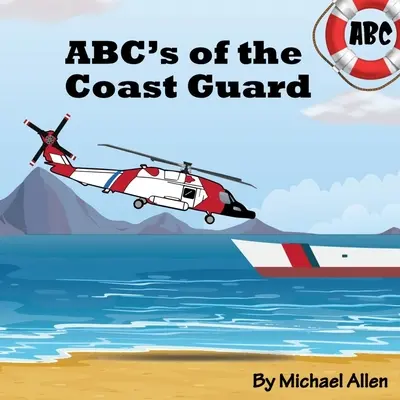 El ABC de los guardacostas - ABC's of the Coast Guard