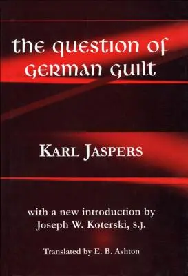 Cuestión de la culpa alemana - Question of German Guilt