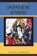 Manual de mitología japonesa - Handbook of Japanese Mythology