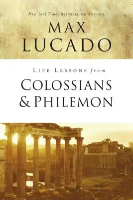 Lecciones de vida de Colosenses y Filemón: La diferencia que marca Cristo - Life Lessons from Colossians and Philemon: The Difference Christ Makes