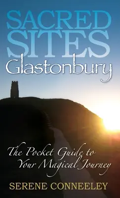 Lugares sagrados: Glastonbury - Sacred Sites: Glastonbury