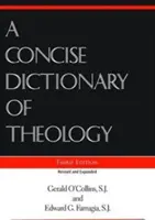 Diccionario Conciso de Teología, A; Tercera Edición - Concise Dictionary of Theology, A; Third Edition