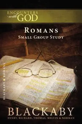 Romanos: Serie de estudios bíblicos Blackaby - Romans: A Blackaby Bible Study Series