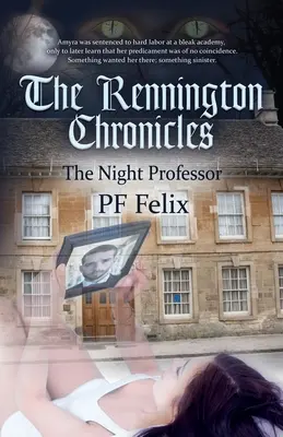 Las Crónicas Rennington: El profesor nocturno - The Rennington Chronicles: The Night Professor