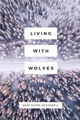 Vivir con lobos - Living with Wolves