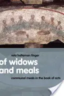 De viudas y comidas: Comidas comunitarias en el libro de los Hechos - Of Widows and Meals: Communal Meals in the Book of Acts