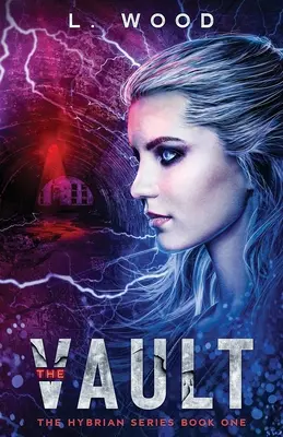 La Bóveda: The Hybrian Series Libro Uno - The Vault: The Hybrian Series Book One