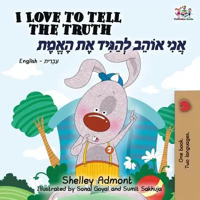 I Love to Tell the Truth (Libro bilingüe inglés-hebreo) - I Love to Tell the Truth (English Hebrew Bilingual Book)