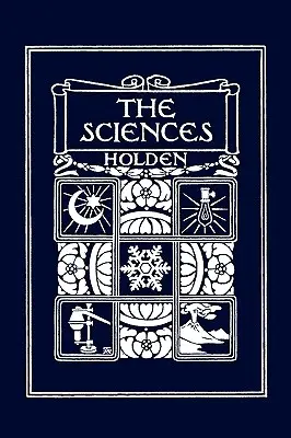 Las ciencias, edición ilustrada (Clásicos de ayer) - The Sciences, Illustrated Edition (Yesterday's Classics)