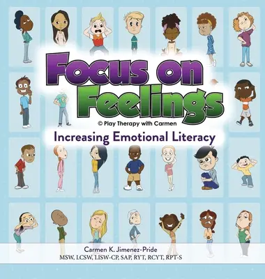 Focus on Feelings(R): Aumentar la alfabetización emocional - Focus on Feelings(R): Increasing Emotional Literacy