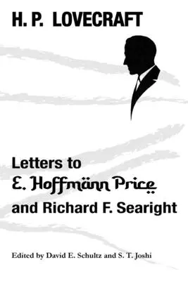 Cartas a E. Hoffmann Price y Richard F. Searight - Letters to E. Hoffmann Price and Richard F. Searight