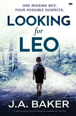 Buscando a Leo: Un thriller de suspense psicológico que te muerde las uñas - Looking for Leo: A Nail-Biting Psychological Suspense Thriller