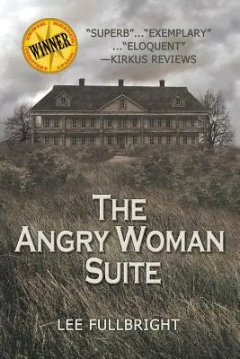 La suite de la mujer enfadada - The Angry Woman Suite