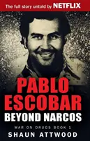 Pablo Escobar: Más allá de Narcos - Pablo Escobar: Beyond Narcos