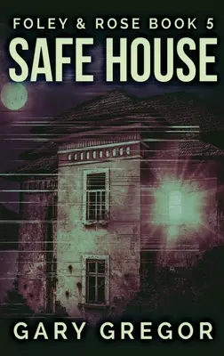 Safe House: Edición en tapa dura y letra grande - Safe House: Large Print Hardcover Edition