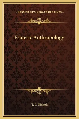 Antropología esotérica - Esoteric Anthropology