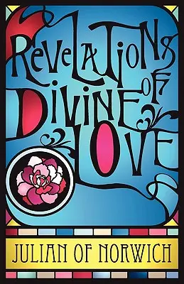 Revelaciones del Amor Divino - Revelations of Divine Love