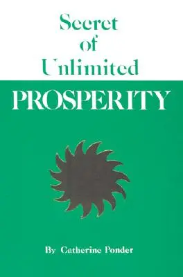 El Secreto de la Prosperidad Ilimitada - Secret of Unlimited Prosperity