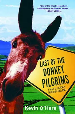 El último de los burros peregrinos - Last of the Donkey Pilgrims