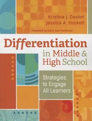 Diferenciación en Secundaria y Bachillerato: Estrategias para atraer a todos los alumnos - Differentiation in Middle and High School: Strategies to Engage All Learners