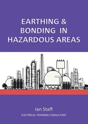 Puesta a tierra y conexión en zonas peligrosas - Earthing and Bonding in Hazardous Areas