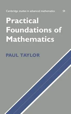 Fundamentos prácticos de las matemáticas - Practical Foundations of Mathematics