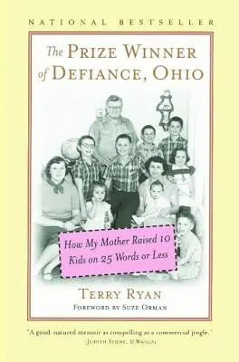 El ganador del premio de Defiance, Ohio: Cómo mi madre crió a 10 hijos con 25 palabras o menos - The Prize Winner of Defiance, Ohio: How My Mother Raised 10 Kids on 25 Words or Less