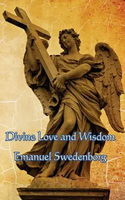 Amor y Sabiduría Divinos - Divine Love and Wisdom