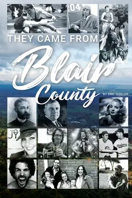 Vinieron del condado de Blair - They Came From Blair County