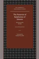 El Panarion de Epifanio de Salamina: Libros II y III; De Fide - The Panarion of Epiphanius of Salamis: Books II and III; De Fide