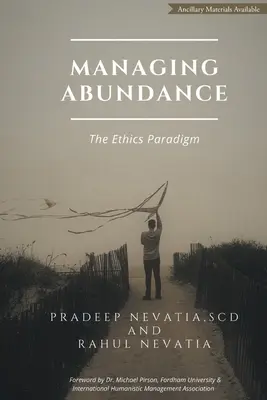 Gestión de la abundancia: El paradigma de la ética - Managing Abundance: The Ethics Paradigm