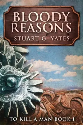 Razones sangrientas: Large Print Edition - Bloody Reasons: Large Print Edition