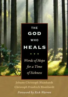 El Dios que sana: Palabras de esperanza para tiempos de enfermedad - The God Who Heals: Words of Hope for a Time of Sickness