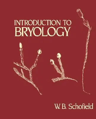 Introducción a la briología - Introduction to Bryology