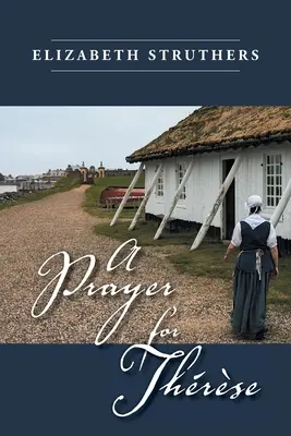 Una oración por Thrse - A Prayer for Thrse